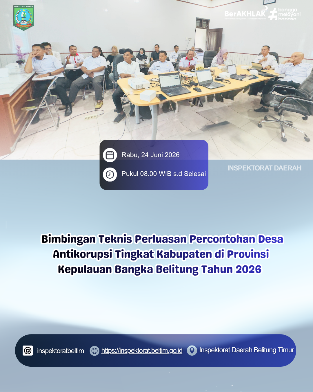 BIMBINGAN TEKNIS PERLUASAN PERCONTOHAN DESA ANTIKORUPSI TINGKAT KABUPATEN DI PROVINSI KEPULAUAN BANGKA BELITUNG TAHUN 2026