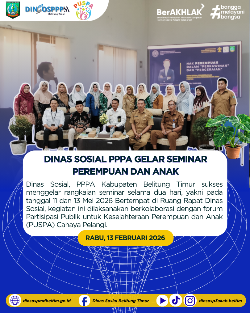 Dinas Sosial, PPPA Kabupaten Belitung Timur Gelar Seminar Perempuan dan Anak