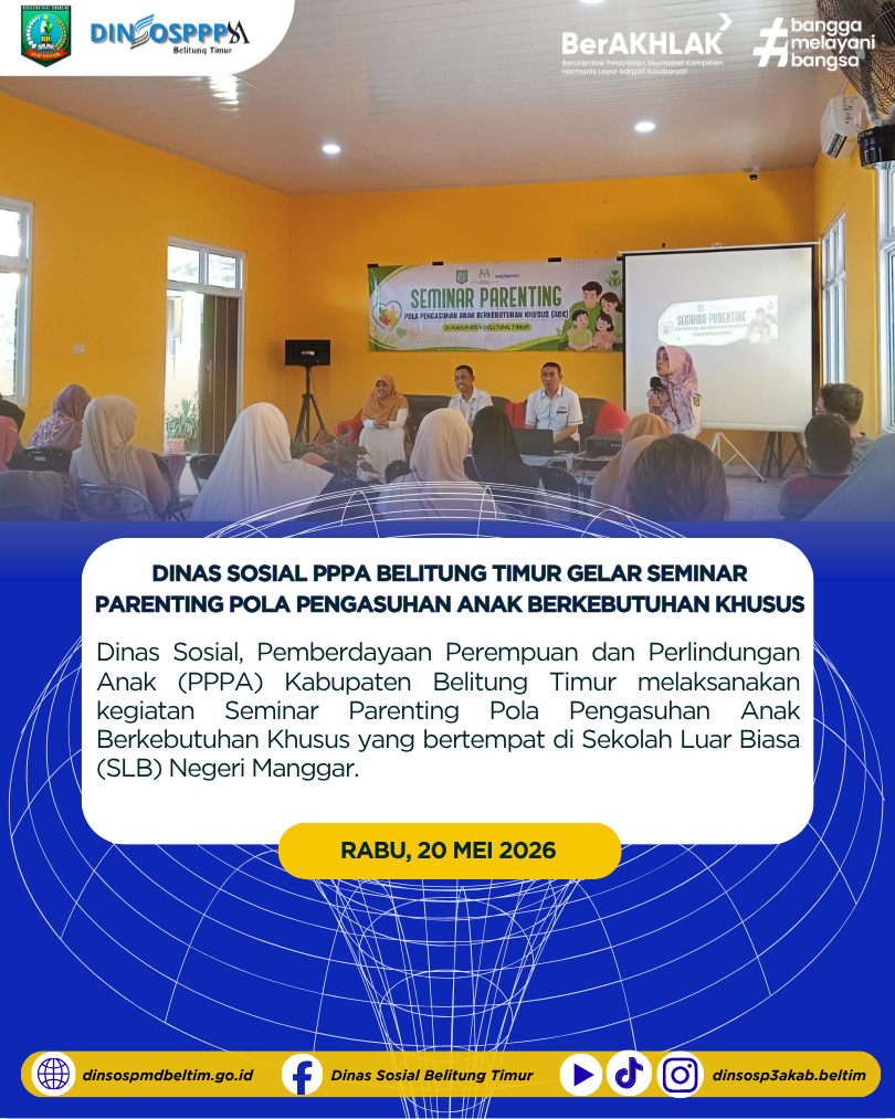 Dinas Sosial PPPA Belitung Timur Gelar Seminar Parenting Pola Pengasuhan Anak Berkebutuhan Khusus