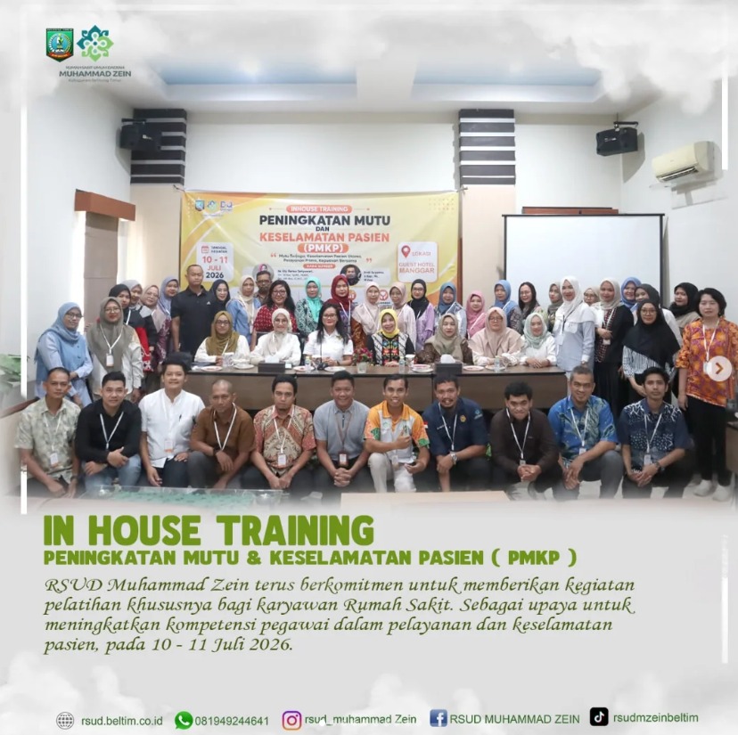 Workshop Inhouse Training Peningkatan Mutu dan Keselamatan Pasien Tahun 2026, RSUD Muhammad Zein Perkuat Budaya Keselamatan Pasien